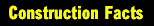 Construction Facts Link